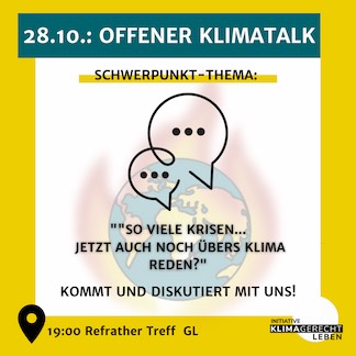 28.Oktober   19.00 Uhr:   offener klimatalk Bergisch Gladbach